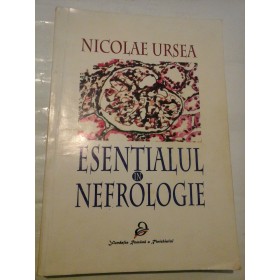    ESENTIALUL  IN  NEFROLOGIE  -  Nicolae  URSEA 